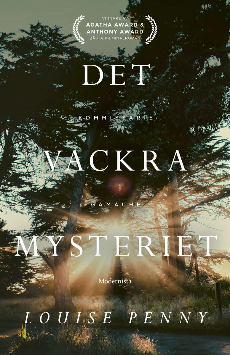 Louise Penny : Det vackra mysteriet