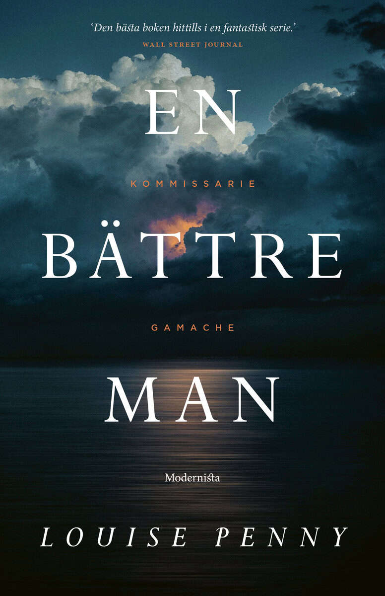 Louise Penny : En bättre man