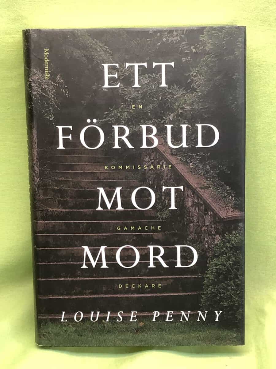 Louise Penny : Ett förbud mot mord