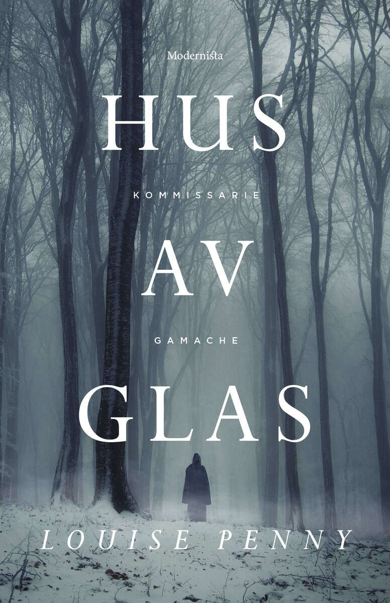 Louise Penny : Hus av glas