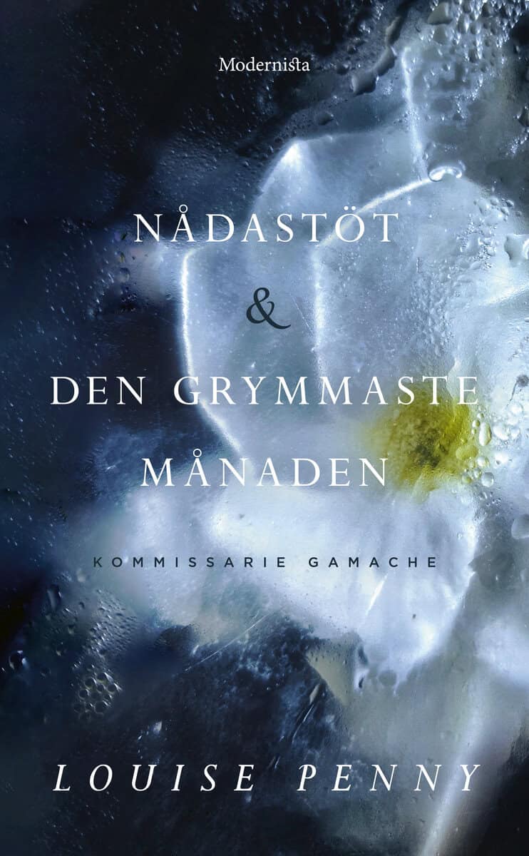 Louise Penny : Nådastöt / Den grymmaste månaden