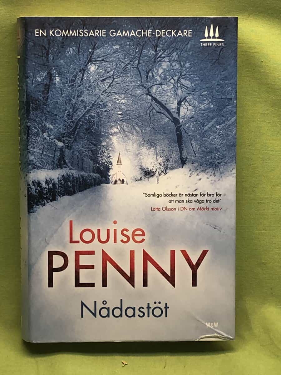 Louise Penny : Nådastöt