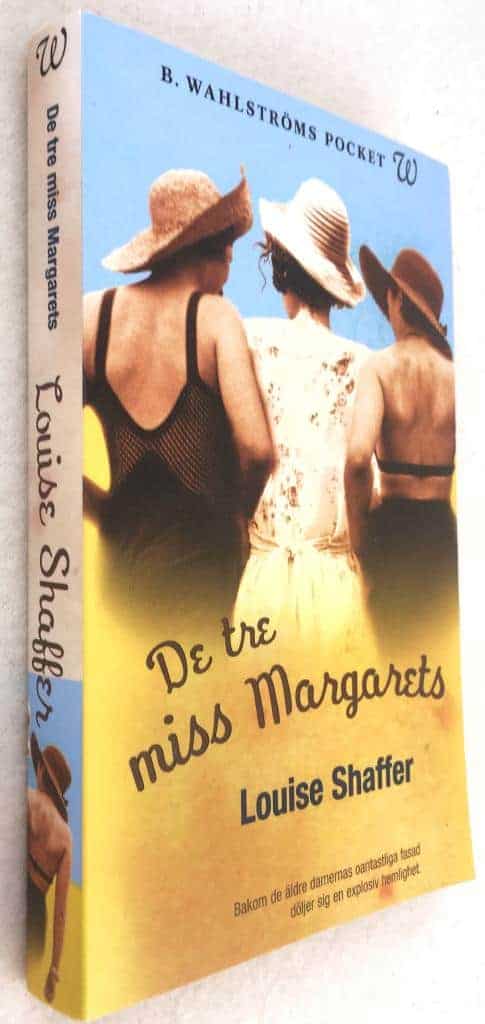 Louise Shaffer : De tre miss Margarets