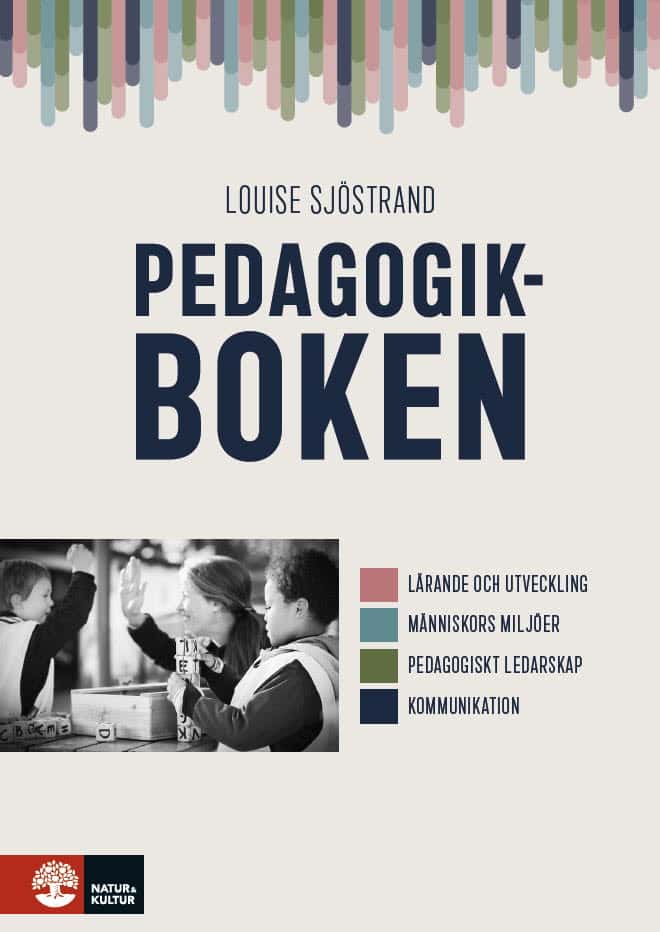 Louise Sjöstrand : Pedagogikboken