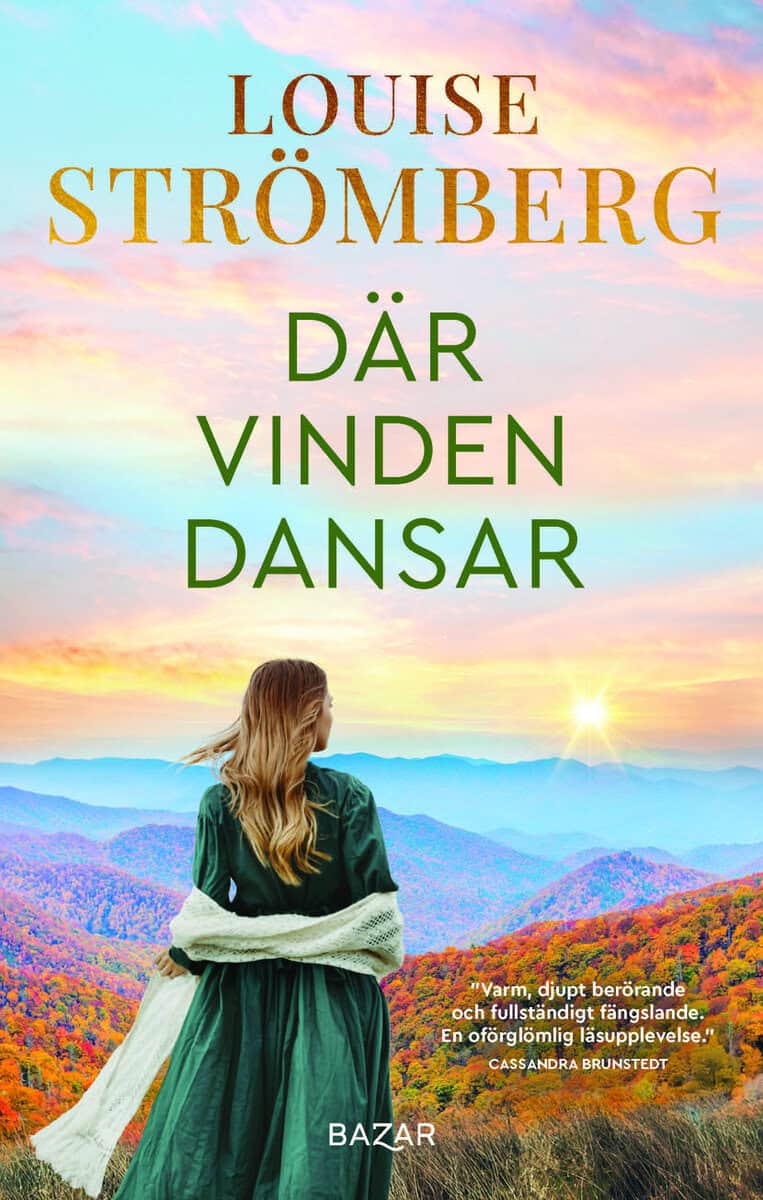Louise Strömberg : Där vinden dansar