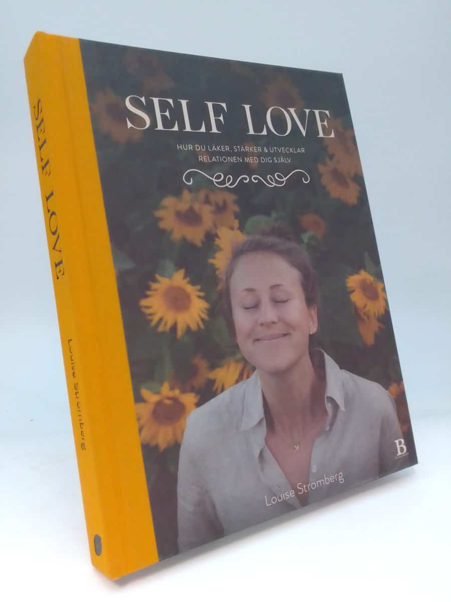 Louise Strömberg : Self love