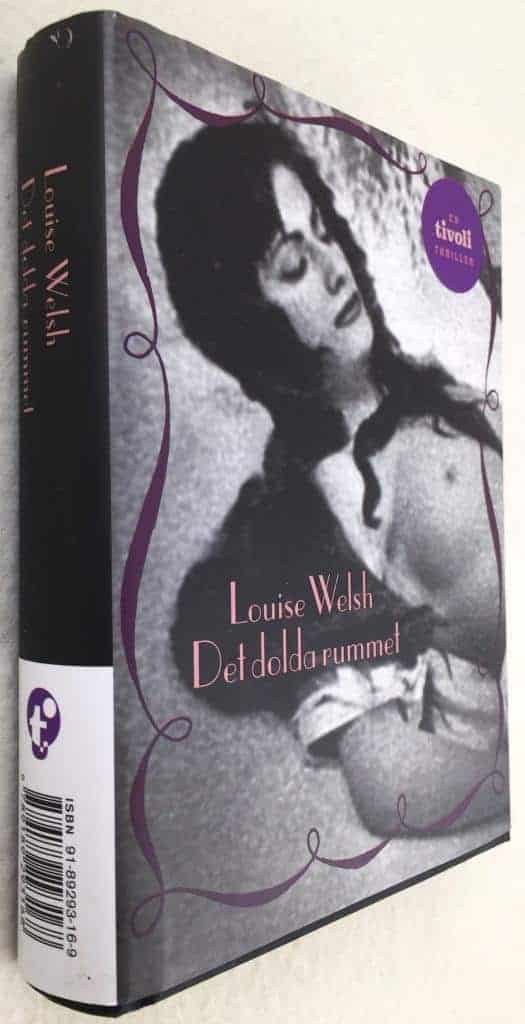 Louise Welsh : Det dolda rummet