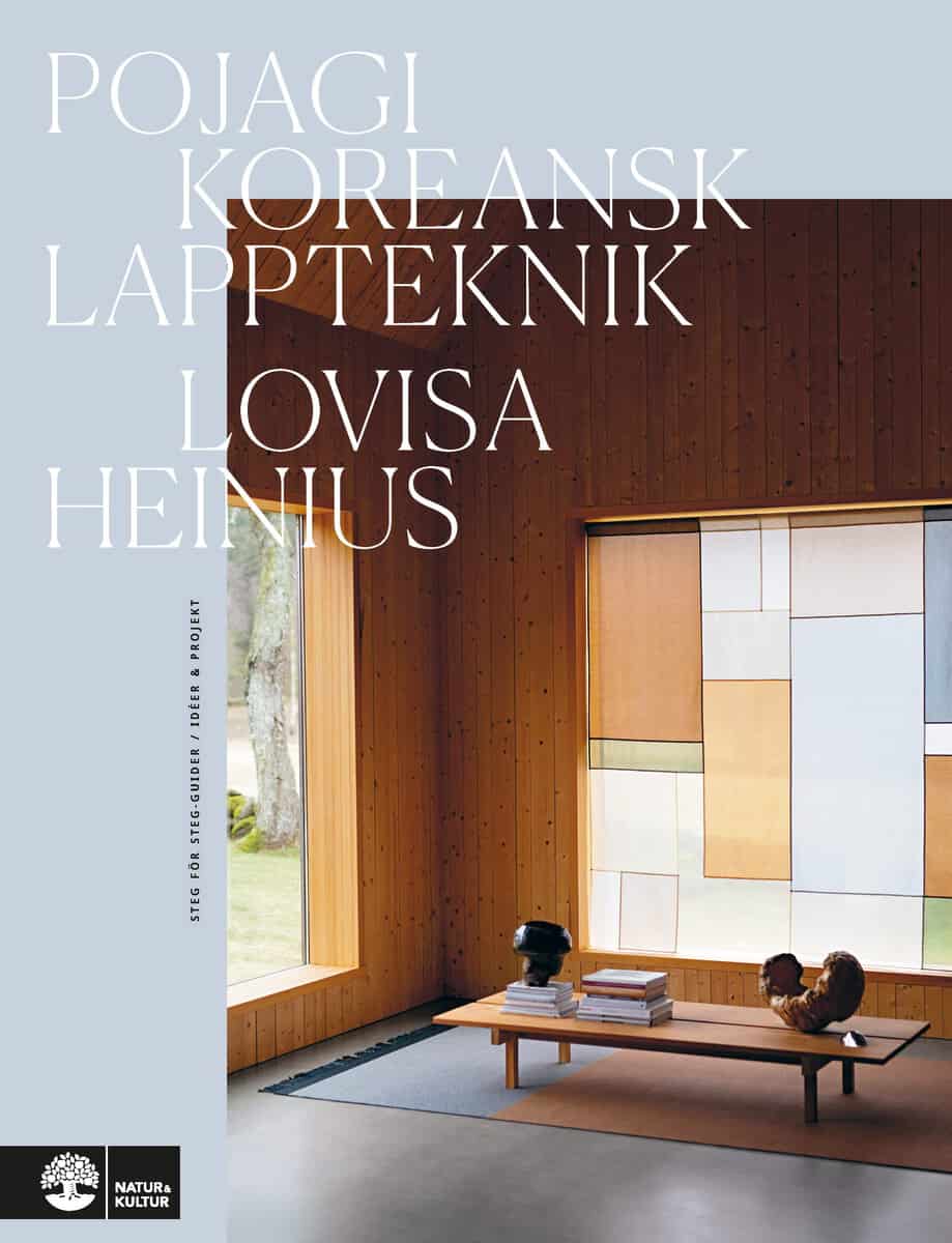Lovisa Heinius : Pojagi : koreansk lappteknik