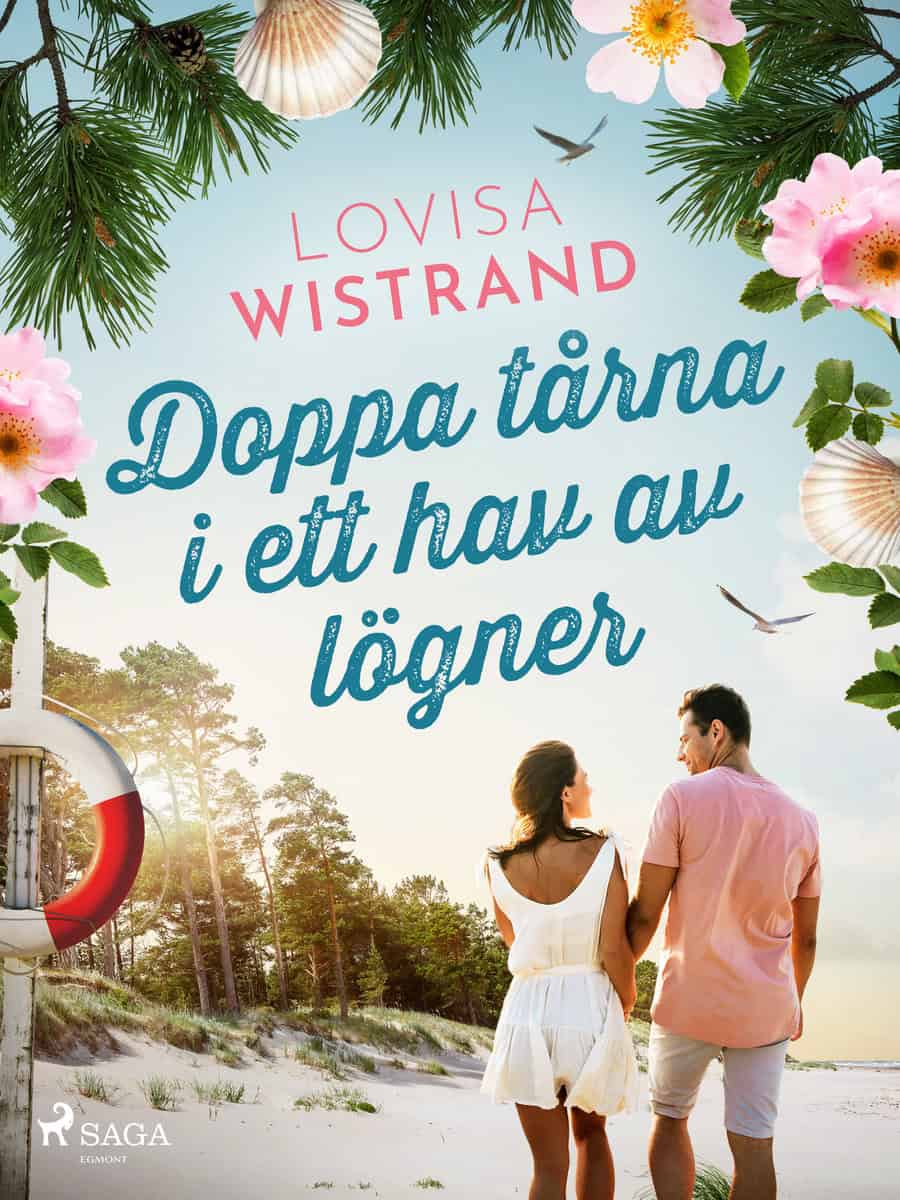 Lovisa Wistrand : Doppa tårna i ett hav av lögner