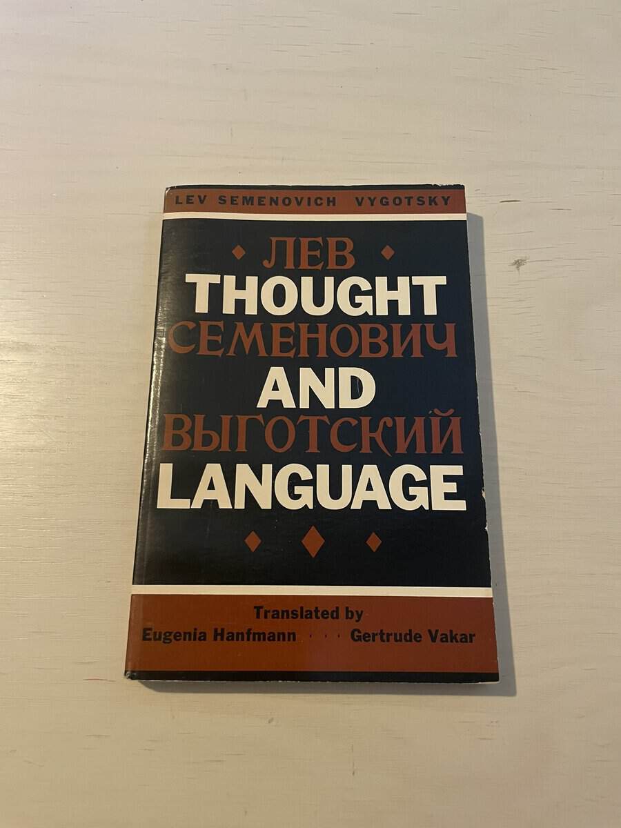 L.S. Vygotsky : Thought and Language