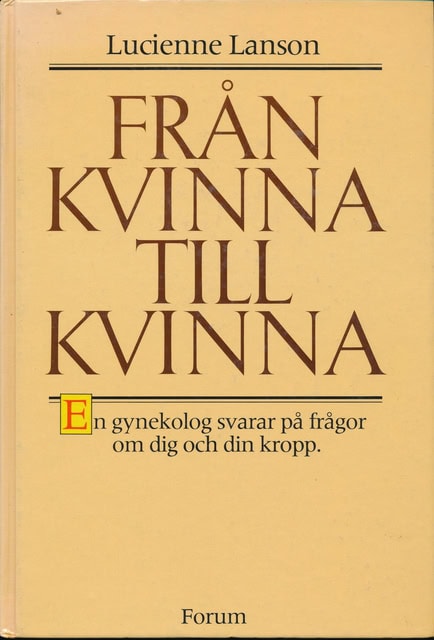 LUCIENNE. LANSON : Från kvinna till kvinna
