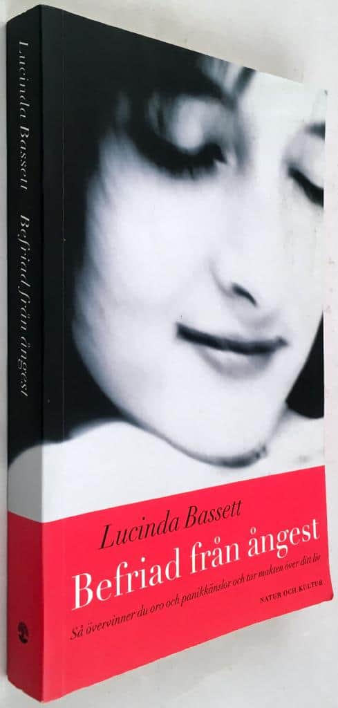 Lucinda Bassett : Befriad från ångest
