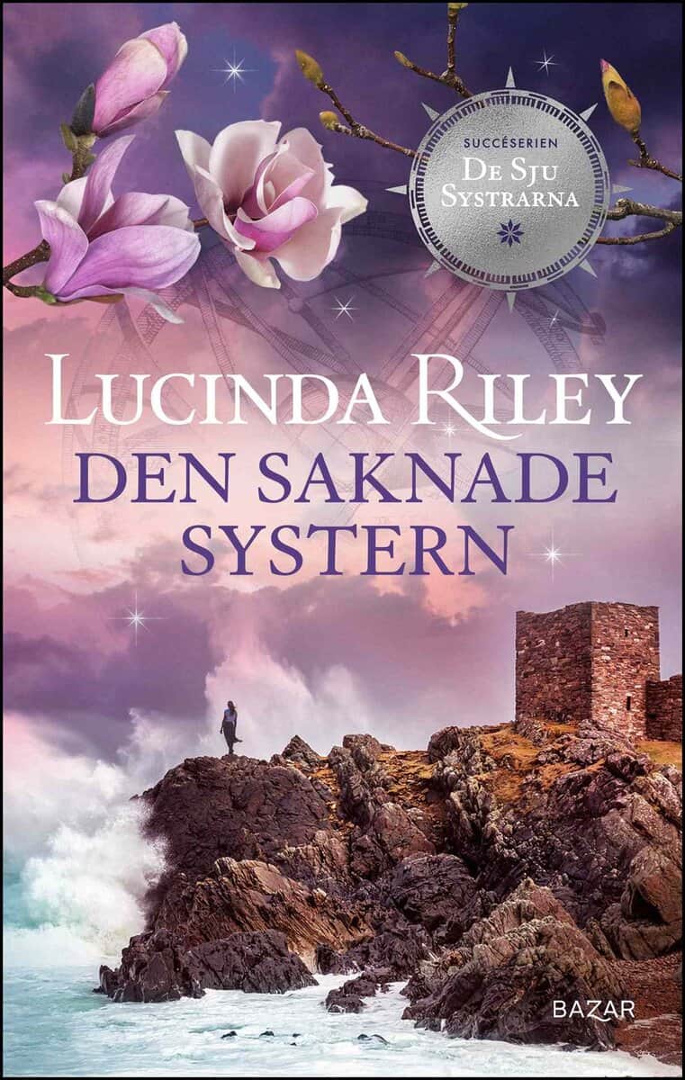 Lucinda Riley : Den saknade systern