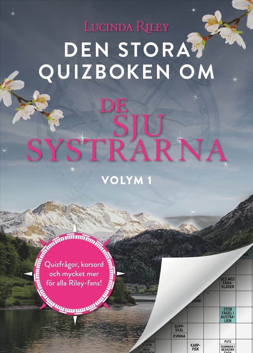 Lucinda Riley : Den stora quizboken om De sju systrarna. Volym 1