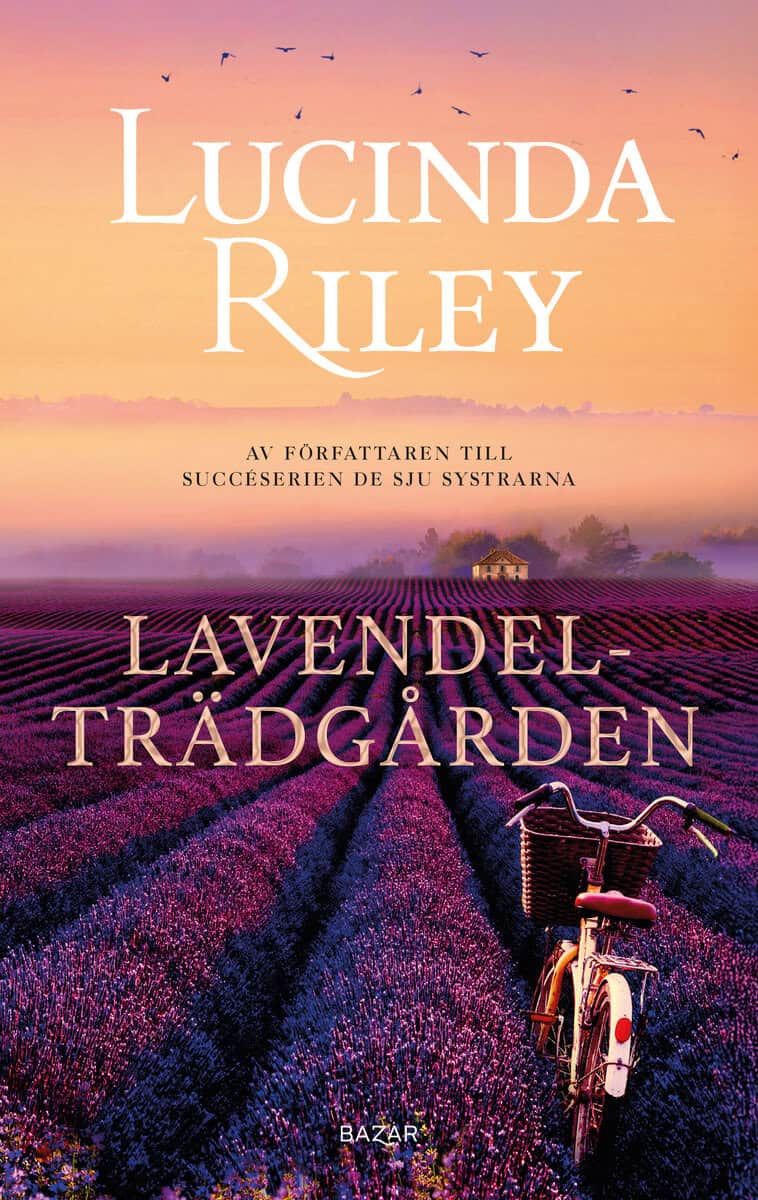 Lucinda Riley : Lavendelträdgården