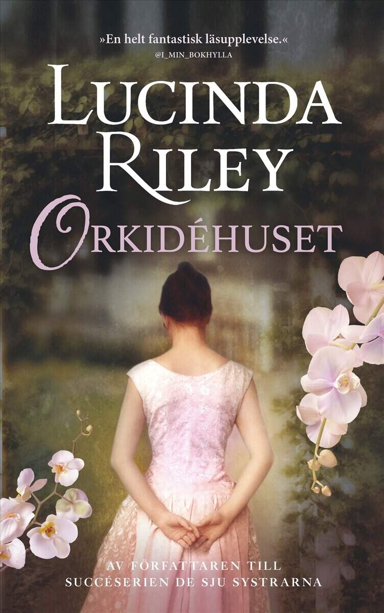 Lucinda Riley : Orkidéhuset