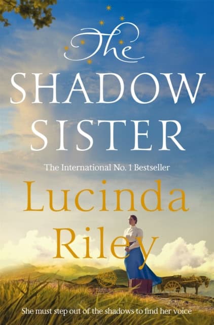 Lucinda Riley : The Shadow Sister