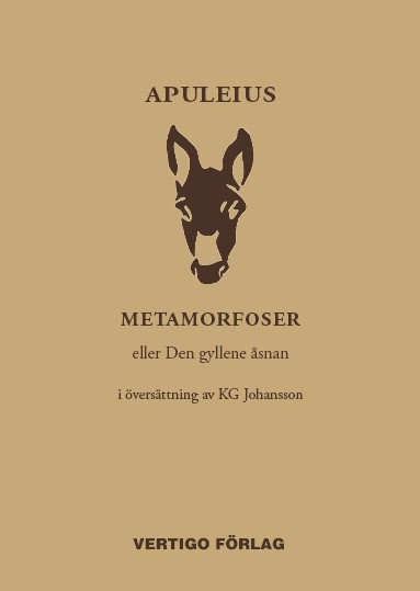 Lucius Apuleius : Metamorfoser : eller Den gyllene åsnan