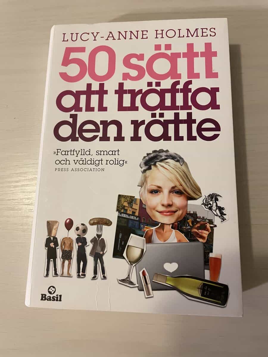 Lucy-Anne Holmes : 50 sätt att träffa den rätte
