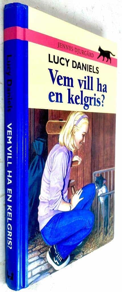 Lucy Daniels : Vem vill ha en kelgris? - Jennys djurgård - Bok 9