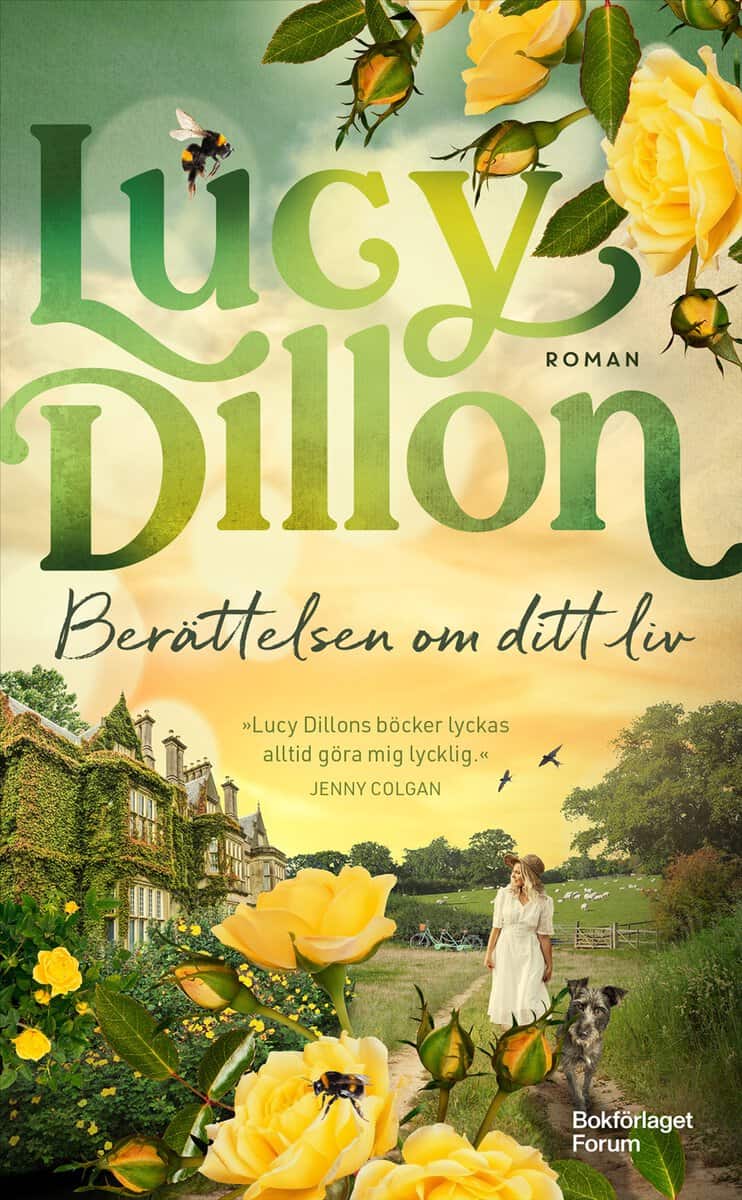 Lucy Dillon : Berättelsen om ditt liv