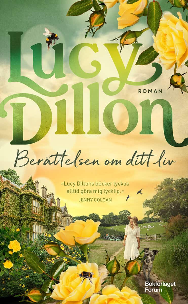 Lucy Dillon : Berättelsen om ditt liv