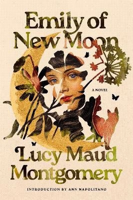 Lucy Montgomery Maud : Emily of New Moon