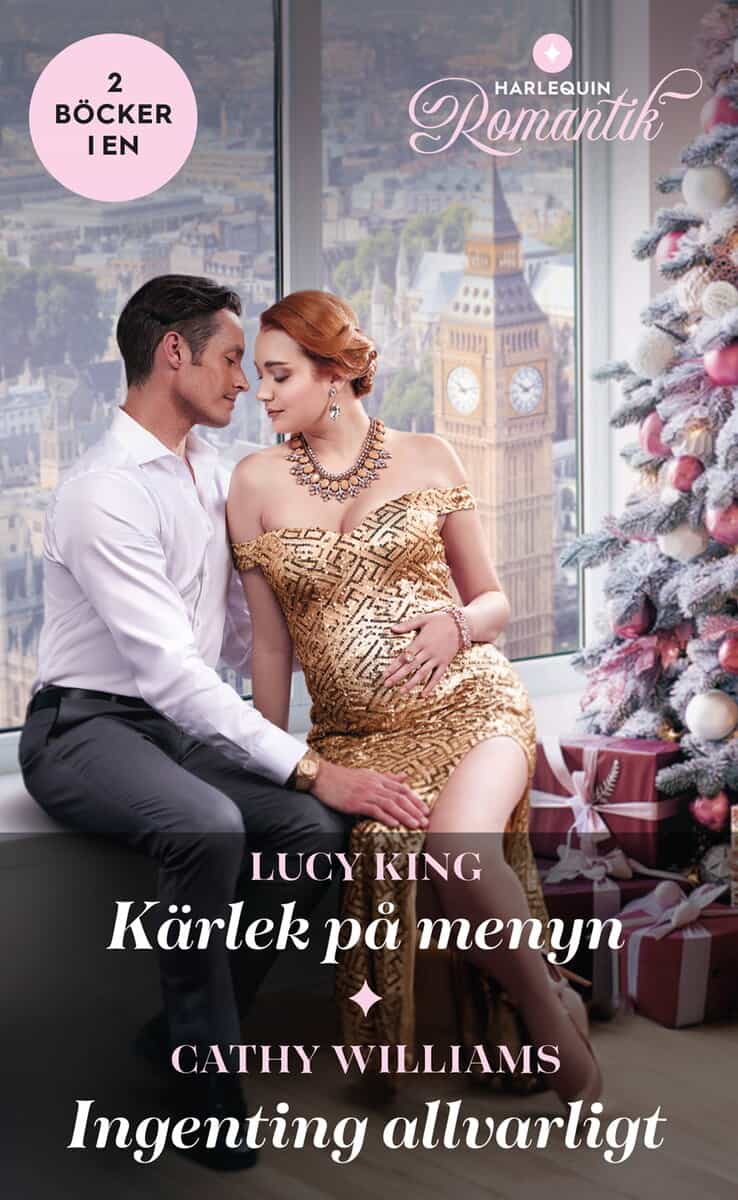 King, Lucy ; Williams, Cathy : Kärlek på menyn ; Ingenting allvarligt