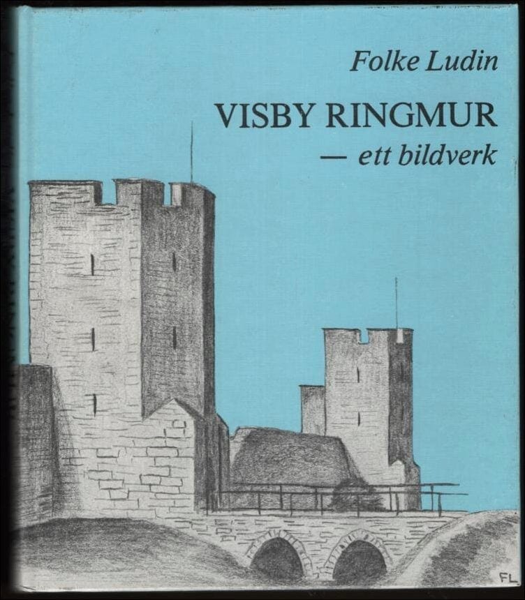 Ludin Folke : Visby ringmur