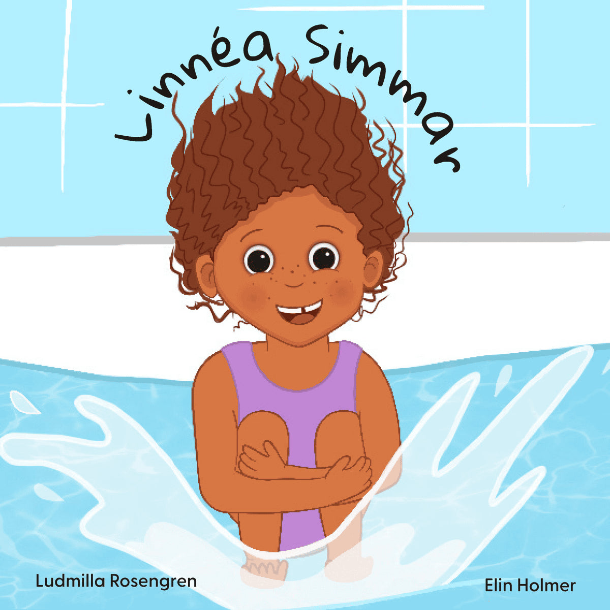 Ludmilla Rosengren : Linnéa simmar