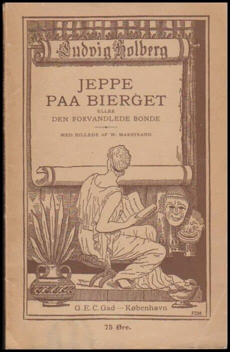 Ludvig Holberg : Jeppe paa bierget eller Den forvandlede bonde
