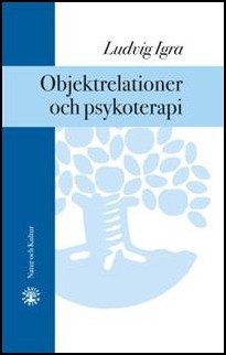Ludvig Igra : Objektrelationer och psykoterapi