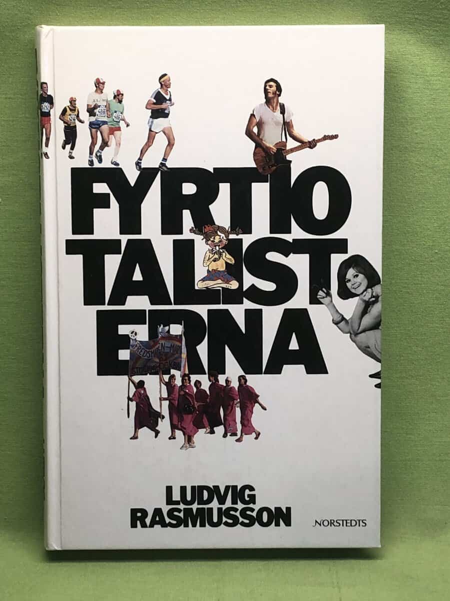 Ludvig Rasmusson : Fyrtiotalisterna