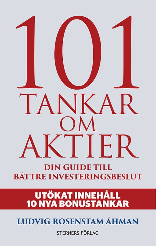 Ludvig Rosenstam Åhman : 101 Tankar om aktier : din guide till bättre investeringsbeslut