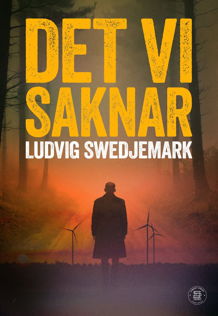 Ludvig Swedjemark : Det vi saknar