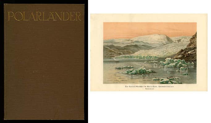Ludwig Mecking : Die Polarländer. Mit 17 Kärtchen, Profilen und Diagrammen im Text, 2 Kartenbeilagen, 6 Doppeltafeln in Atzung und 1 Tafel in Farbendruck