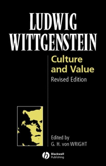 Ludwig Wittgenstein : Culture and value