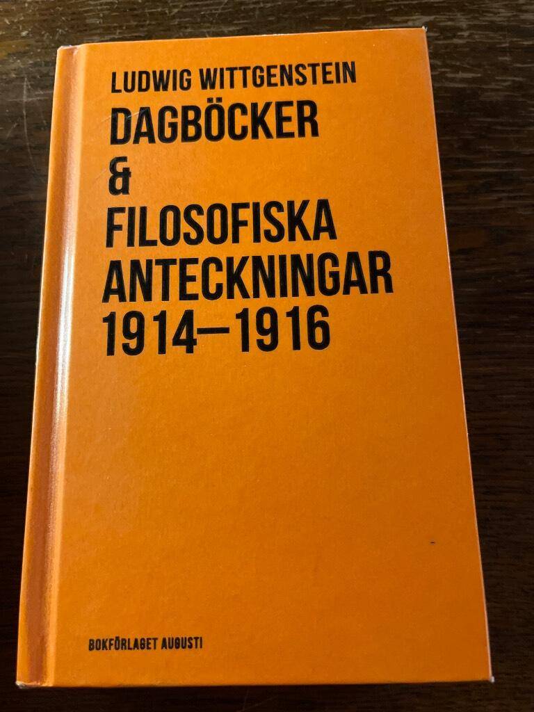 Ludwig Wittgenstein : Dagböcker & Hemliga dagböcker 1914-1916