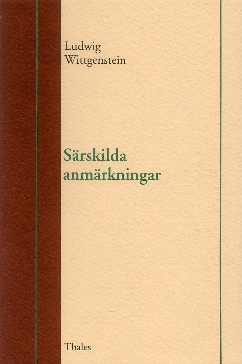 Ludwig Wittgenstein : Särskilda anmärkningar