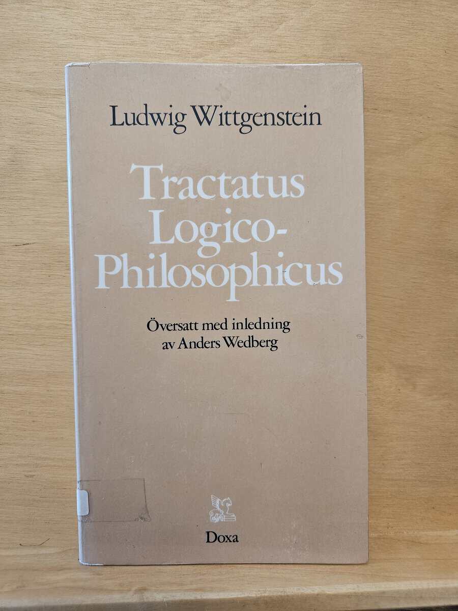Ludwig Wittgenstein : Tractatus logico-philosophicus