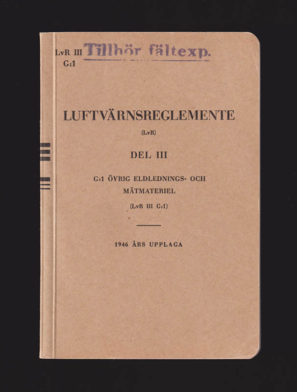 Luftvärnsreglemente (LvR) del III G:1 övrig eldlednings- och mätmateriel (LvR III G:1)