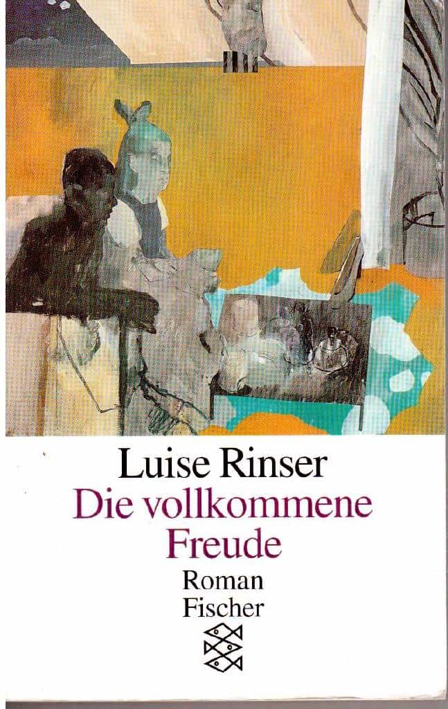 Luise Rinser : Die vollkommene Freude
