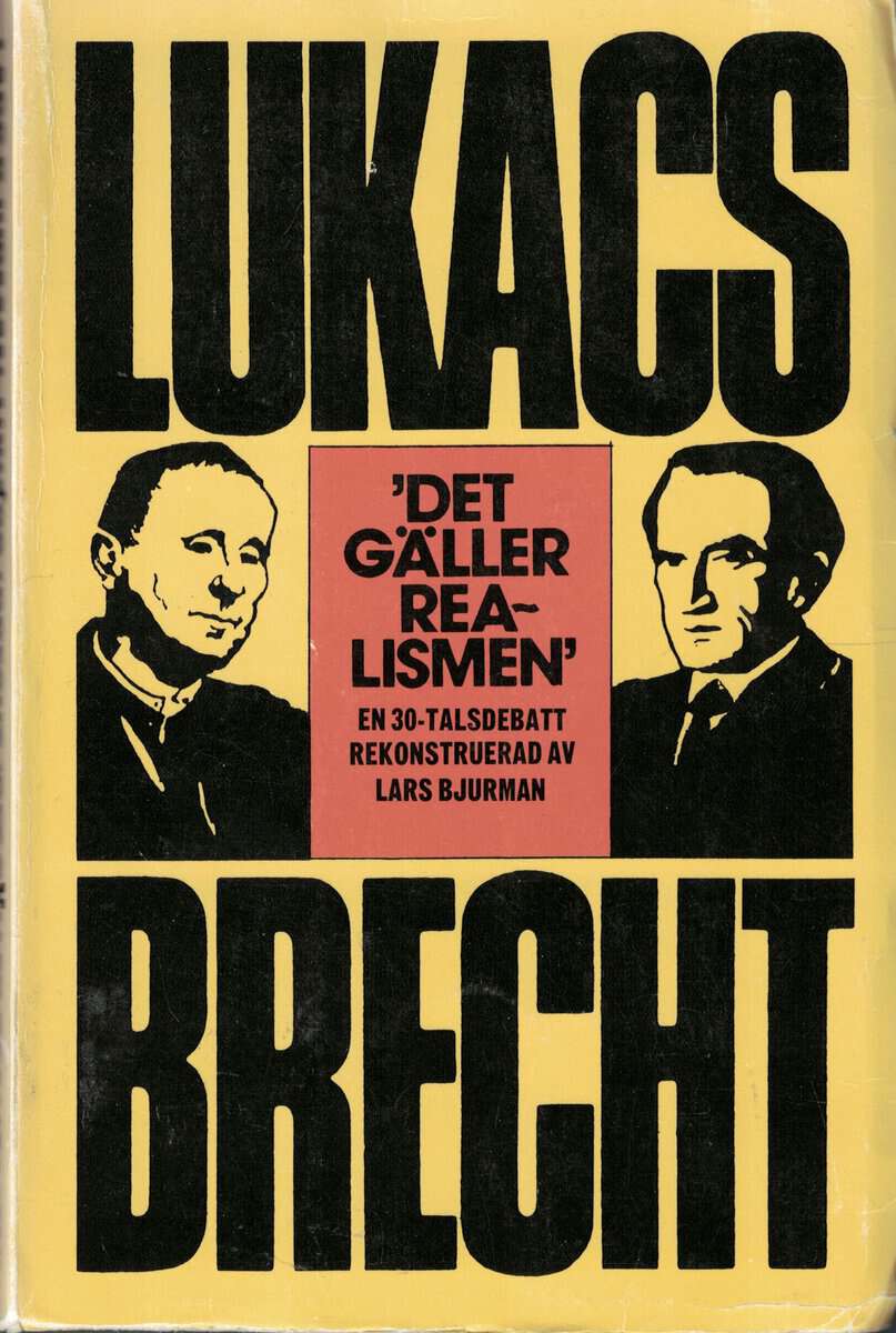 Lukács, Georg ; Brecht, Bertolt : Det gäller realismen