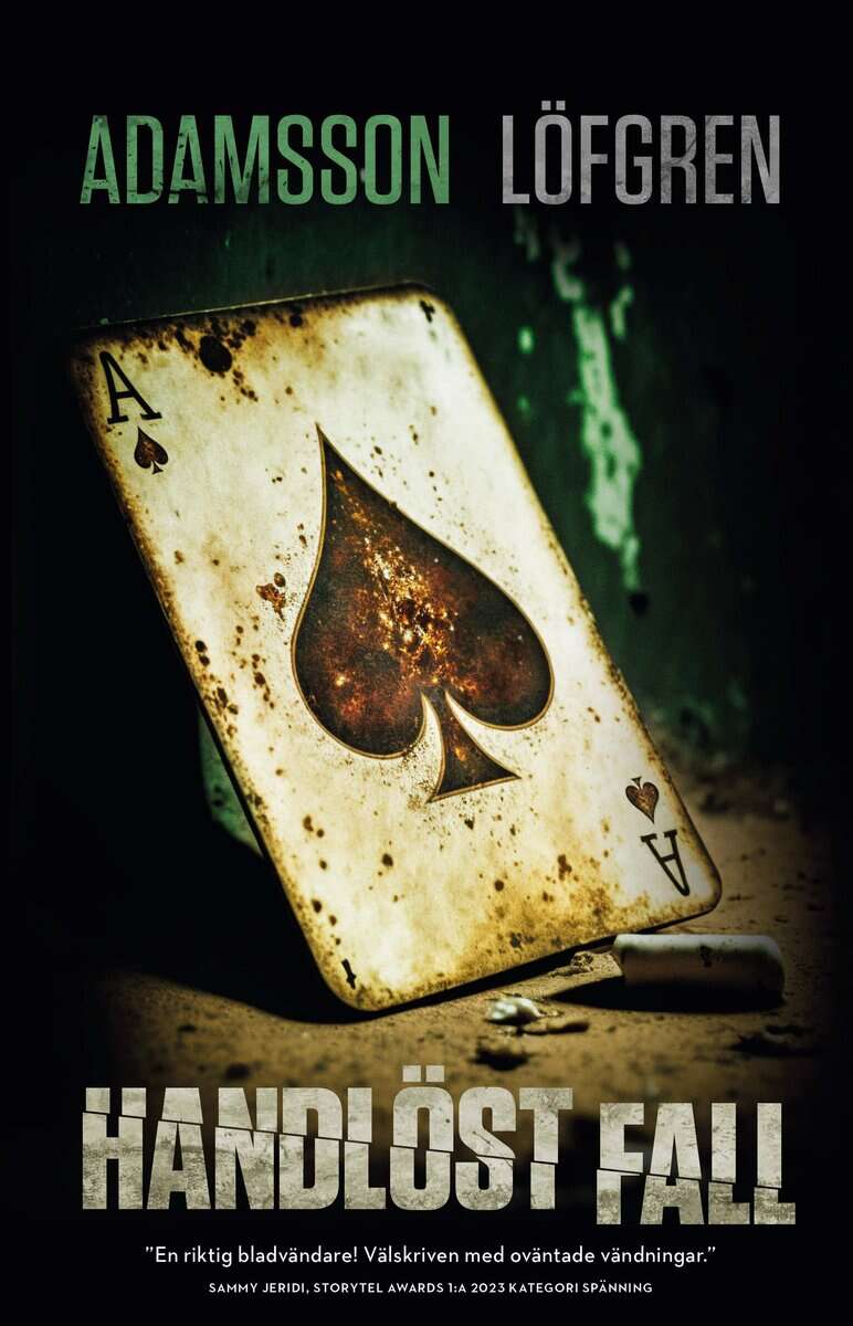 Adamsson, Lukas ; Löfgren, Sofia : Handlöst fall