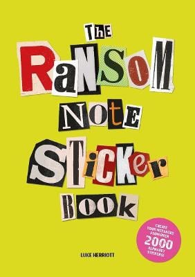 Luke Herriott : The Ransom Note Sticker Book