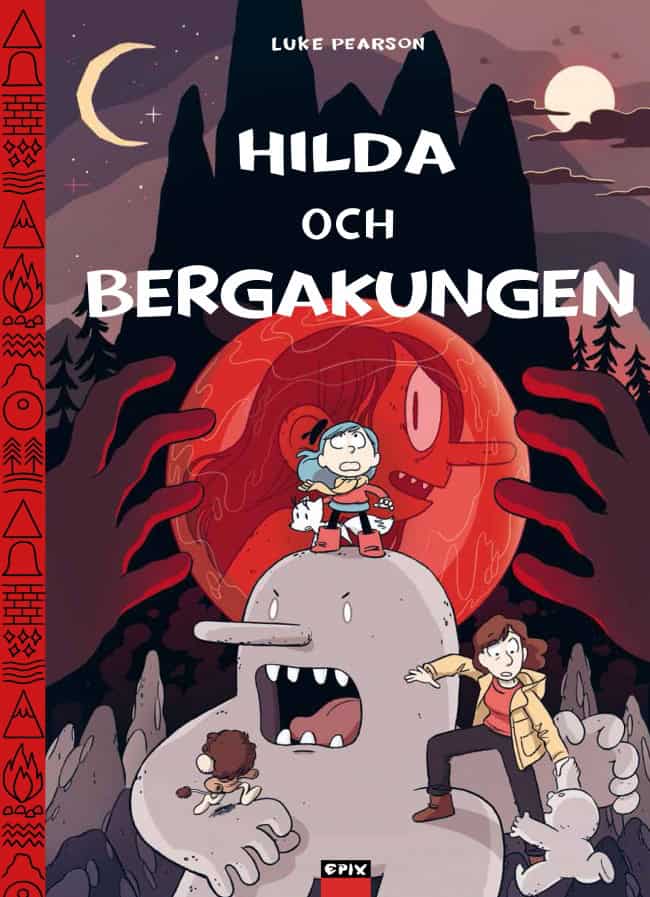 Luke Pearson : Hilda och Bergakungen