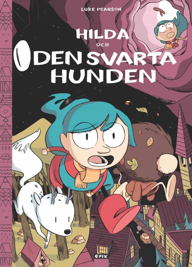 Luke Pearson : Hilda och den svarta hunden
