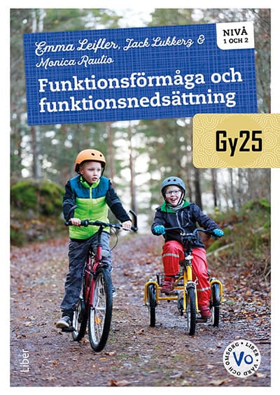 Lukkerz, Jack ; Rautio, Monica ; Leifler, Emma : Funktionsförmåga och funktionsnedsättning nivå 1 och 2