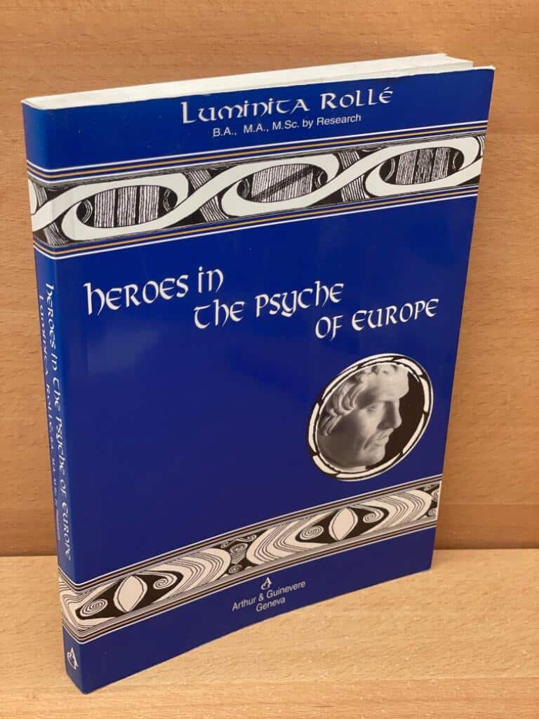 Luminita Rollé : Heroes in the Psyche of Europe