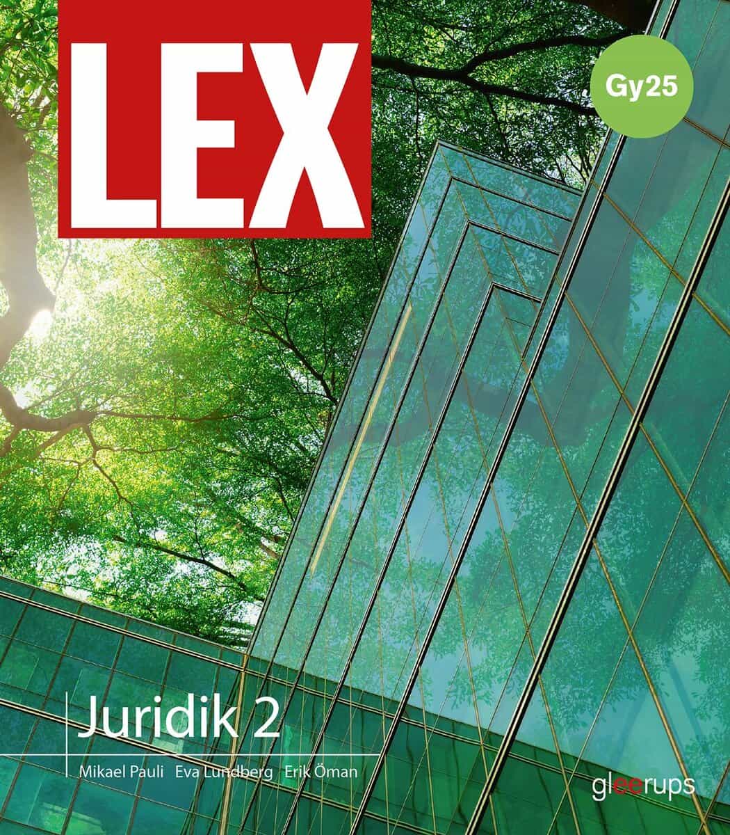 Lundberg, Eva ; Pauli, Mikael ; Öman, Erik : LEX Juridik 2, bok, Gy25